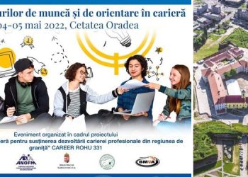 Târgul locurilor de muncă și de orientare în carieră – Oradea, 4-5 mai