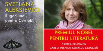 Lectura de duminică | Svetlana Aleksievici – ”Rugăciune pentru Cernobîl”