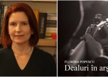 Lectura de duminică | Florina Popescu – ”Dealuri în arșiță”
