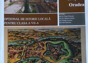 ”Istoria locală”, în școlile din Oradea | Inspectorul școlar general de Bihor cere introducerea acestei materii în oferta de opționale