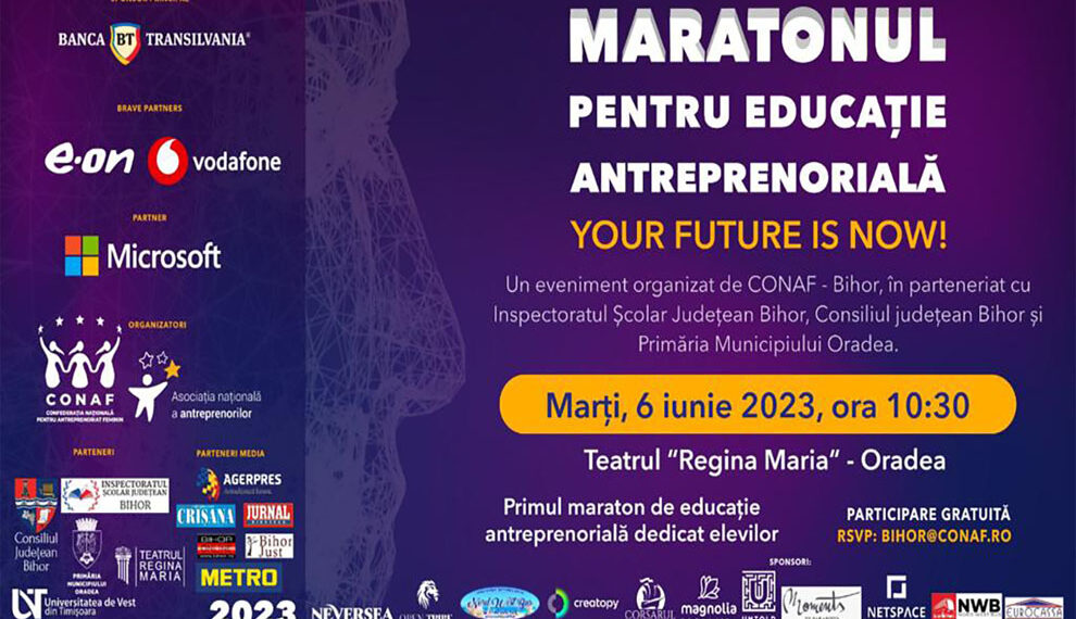 Maratonul de educaţie antreprenorială, dedicat tinerilor bihoreni cu spirit de afacerist şi deschidere spre inovaţie, se încheie săptămâna viitoare