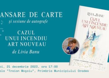 Roman de acțiune, cu accente de mister, inspirat din Oradea, lansat de Livia Banu, șefa Biroului pentru Cooperare Transfrontaliera Oradea