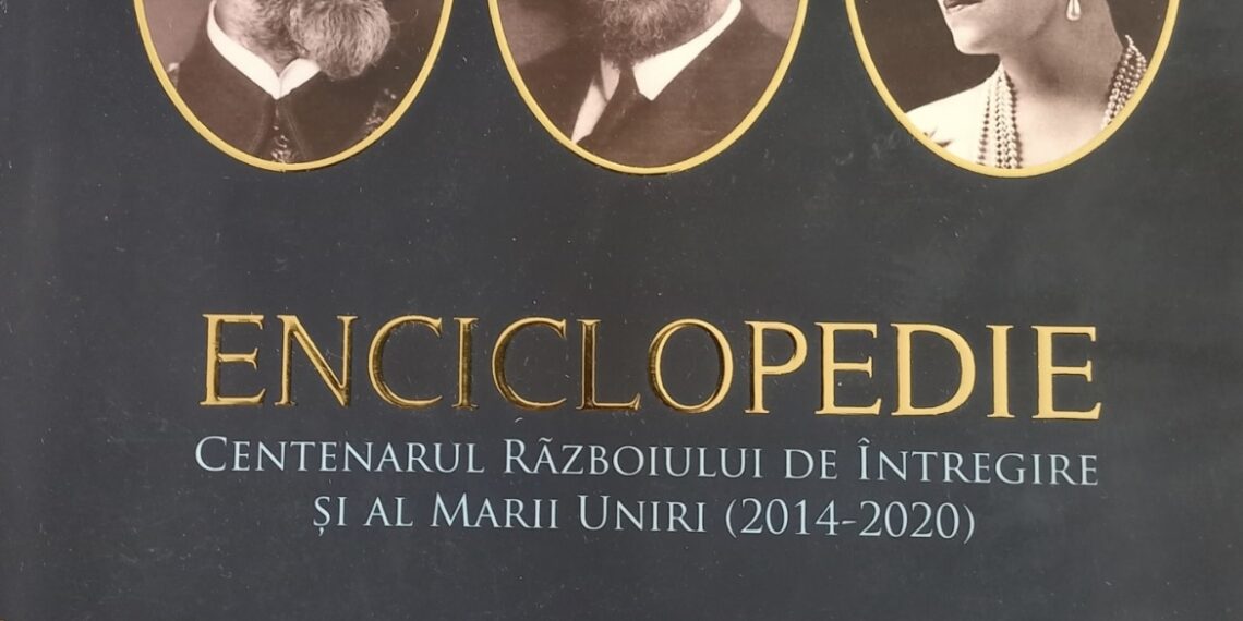 Lansare de carte – „Enciclopedia Centenarul Războiului de Întregire și al Marii Uniri”
