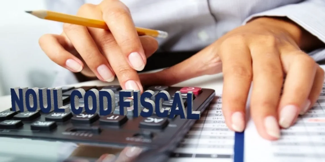 Noi modificări aduse Codului Fiscal