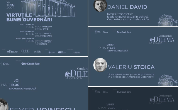 Eveniment de excepție: Conferințele Dilema la Oradea cu :  Valeriu Stoica, Emil Hurezeanu, Daniel David, Sever Voinescu