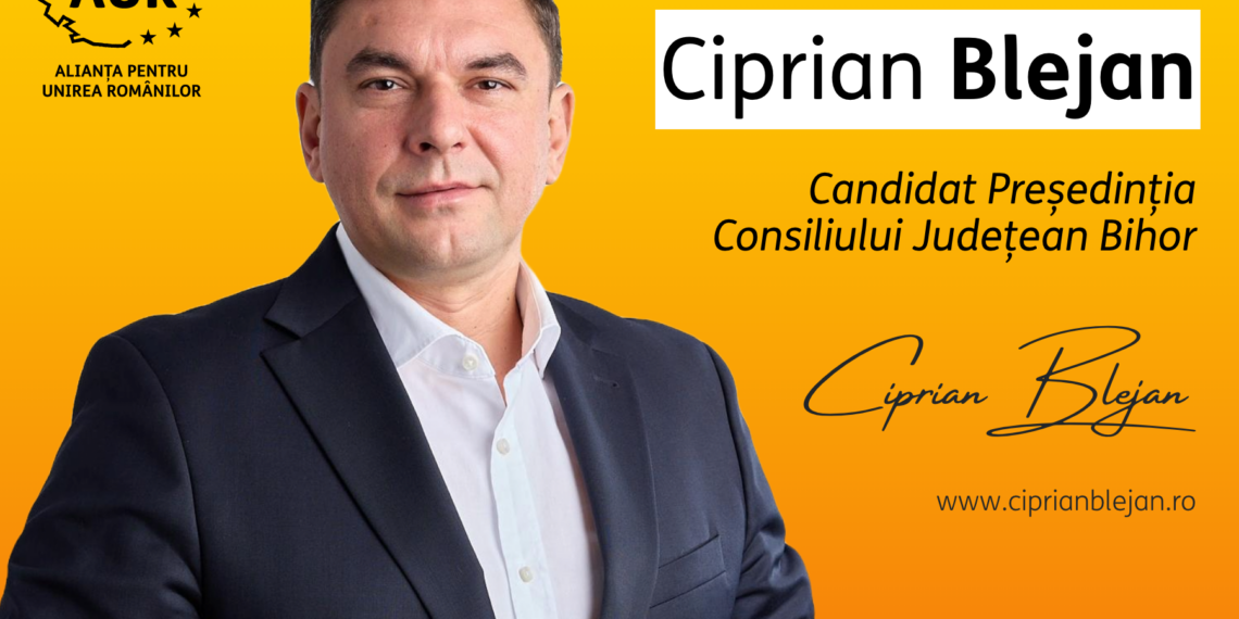 Ciprian Blejan, candidatul AUR la Preşedinţia Consiliului Judeţean Bihor: Avem un judeţ de AUR cu oameni de AUR