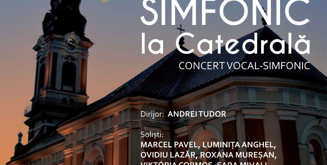 POP simfonic la Catedrală în Oradea