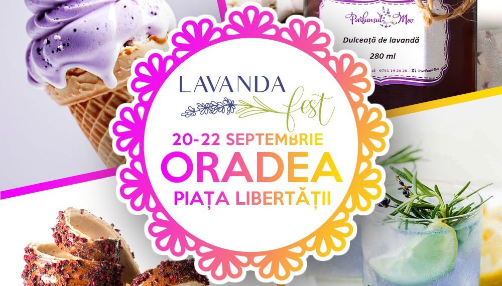 Lavanda, vedeta festivalului care incepe vineri, 20 septembrie, pe pietonala Libertății