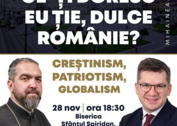 Conferință eveniment la Oradea: Mihail Neamțu și pr. Ciprian Mega discută despre Creștinism, Patriotism, Globalism