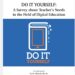 „DO It Yourself…” o carte dedicată profesorilor, scrisă de profesori