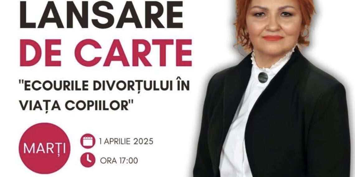Lansarea cărții „Ecourile divorțului în viața copiilor” de av. dr. Iulia-Maria Said: o analiză profundă a impactului divorțului asupra celor mai vulnerabili membri ai unei familii