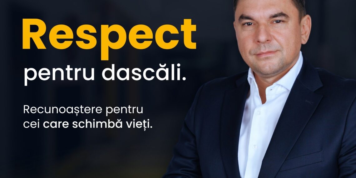 Ciprian Blejan: Respect pentru dascăli. Recunoaștere pentru cei care schimbă vieți.