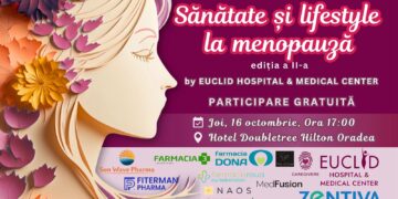Conferința „Sănătate și lifestyle la menopauză”- Ediția a II-a Oradea, 16 octombrie 2025, Hotel DoubleTree Hilton